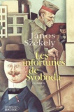 Janos Székely - Les Infortunes De Svoboda.