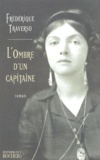 Frédérique Traverso - L'Ombre D'Un Capitaine.