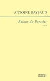 Antoine Raybaud - Retour Du Paraclet.
