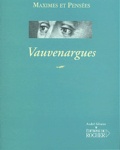 Luc de Clapiers de Vauvenargues - Vauvenargues (1715-1747).