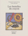 Françoise Lison-Leroy et Laura Rosano - Les bretelles du crayon.