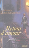 Henry Chennevières - Retour d'amour.