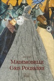 Guth Joly - Mademoiselle Gris Poussière.