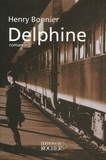 Henry Bonnier - Le Cycle de Vilmont Tome 1 : Delphine.