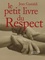 Jean Gastaldi - Le petit livre du respect.