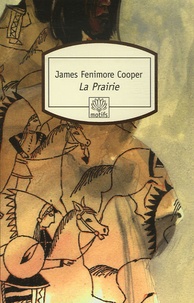 James Fenimore Cooper - La Prairie.