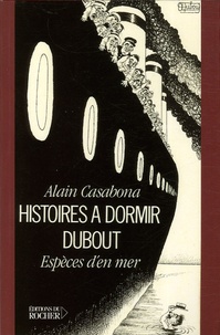 Alain Casabona - Histoire à dormir Dubout - Espèces d'en mer.