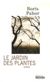 Boris Pahor - Le Jardin des Plantes.