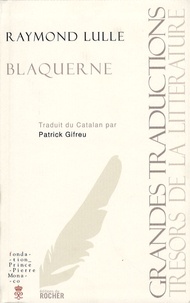 Raymond Lulle - Blaquerne.