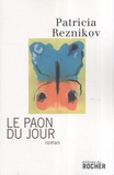 Patricia Reznikov - Le Paon du Jour.