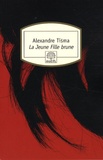 Alexandre Tisma - La Jeune Fille brune.