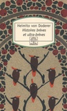 Heimito von Doderer - Histoires brèves et ultra-brèves.