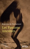 Blanche de Richemont - Les Passions interdites.