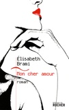 Elisabeth Brami - Mon cher amour.