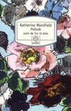 Katherine Mansfield - Prélude - Suivi de Sur la baie.