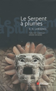 David Herbert Lawrence - Le Serpent à plumes.