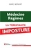 Marc Menant - Médecine, régime : la terrifiante imposture.