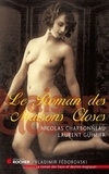 Nicolas Charbonneau et Laurent Guimier - Le Roman des Maisons Closes.