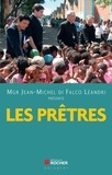 Jean-Michel Di Falco Léandri - Les prêtres - Spritus Dei, le phénomène.
