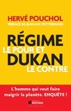 Hervé Pouchol - Régime Dukan, le pour et le contre.