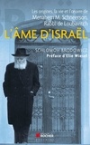 Chlomoh Brodowicz - L'âme d'Israël - Les origines, la vie et l'oeuvre de Menahem M. Schneerson, Rabbi de Loubavitch.