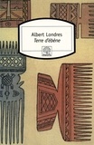 Albert Londres - Terre d'ébène.