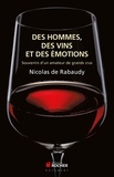 Nicolas de Rabaudy - Des vins, des hommes et des émotions - Souvenirs d'un amateur de grands crus.
