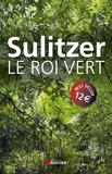Paul-Loup Sulitzer - Le roi vert.
