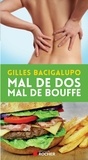 Gilles Bacigalupo - Mal de dos, mal de bouffe.