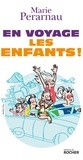 Philippe Chauvet - En voyage les enfants !.