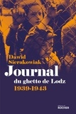 Dawid Sierakowiak - Journal du ghetto de Lodz - 1939-1943.