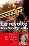 Daniel Richard - La révolte des épargnants.