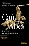 Véronique Léonard-Roques - Caïn et Abel - Rivalité et responsabilité.