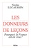 Nicolas Lecaussin - Les donneurs de leçons - Pourquoi la France est en vrac !.