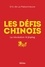 Eric de La Maisonneuve - Les défis chinois.