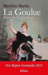 Maryline Martin - La Goulue - Reine du Moulin Rouge.
