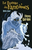Fanny Gordon - Le Bureau des Fantômes - Black Moor.