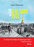 Sophie Henrionnet - Sur les balcons du ciel.