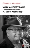 Charles-L Woodard - Voix ancestrale - Conversations avec N. Scott Momaday.