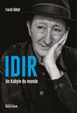 Farid Alilat - Idir - Un kabyle du monde.