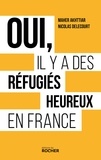 Nicolas Delecourt et Maher Akhttiar - Oui, il y a des réfugiés heureux en France.