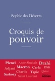 Sophie Des Déserts - Croquis de pouvoir.