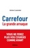 Jérôme Coulombel - Carrefour, la grande arnaque.
