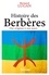 Bernard Lugan - Histoire des Berbères - Des origines à nos jours.
