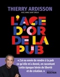 Thierry Ardisson - L'âge d'or de la pub.