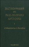 Richard Goulet - Dictionnaire des philosophes antiques - Volume 1, D'Abammon à Axiothéa.