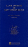 Pierre Flobert - La vie ancienne de saint Samson de Dol.