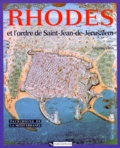 Nicolas Vatin - Rhodes et l'ordre de Saint-Jean-de-Jérusalem.