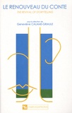 Geneviève Calame-Griaule - Le renouveau du conte.