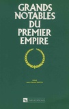 Jean-Claude Martin - Grands notables du Premier Empire - Tome 25, Orne.